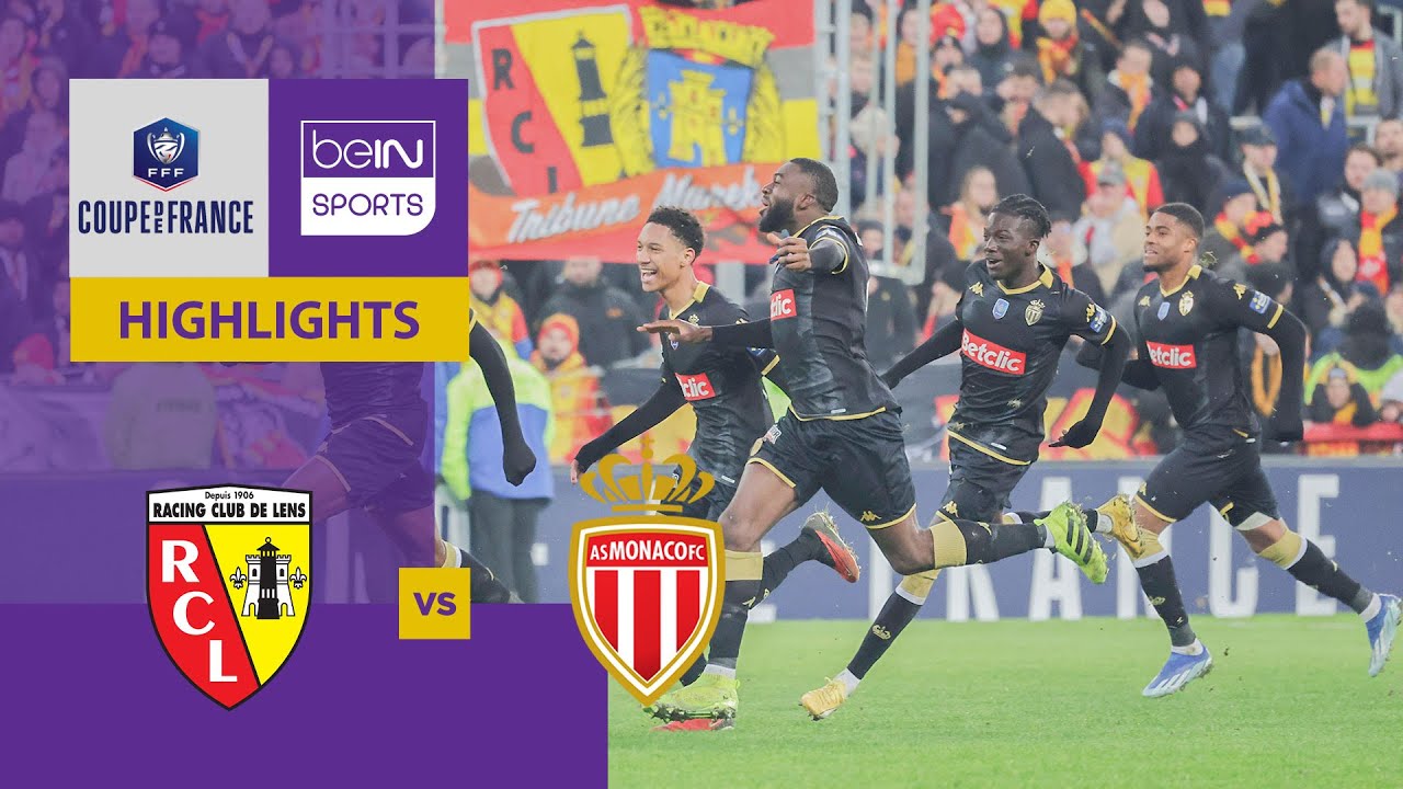 Lens v Monaco | Coupe de France 23/24 Match Highlights