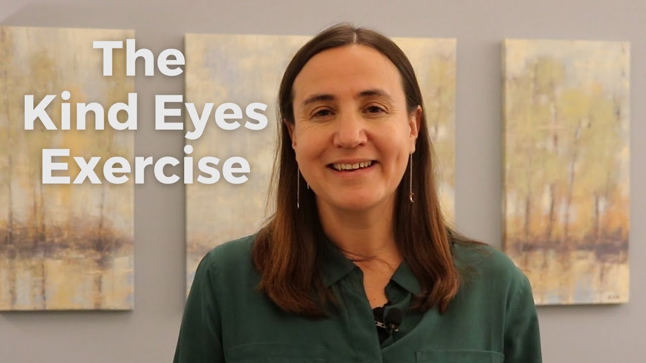 Therapist Walks You Through 'The Kind Eyes' Exercise