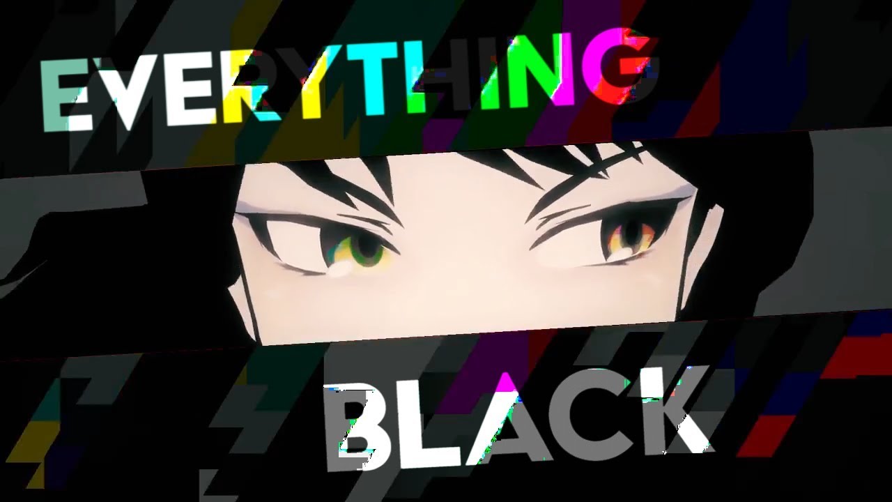 WFS || Everything Black || RWBY MEP