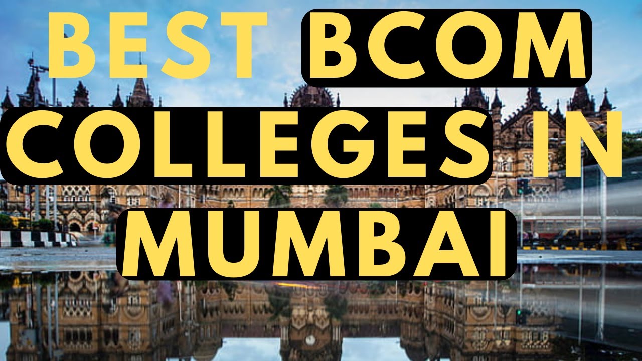 Best Bcom Colleges in Mumbai