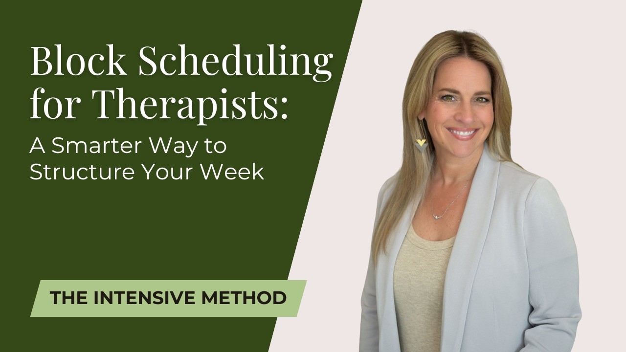 Block Scheduling for Therapists: A Smarter Way to Structure Your Week