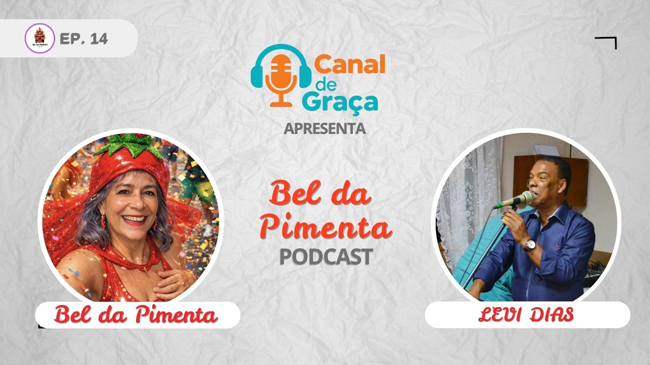Bel da Pimenta Podcast | Episódio #14 | LEVI DIAS | 16-02-2026