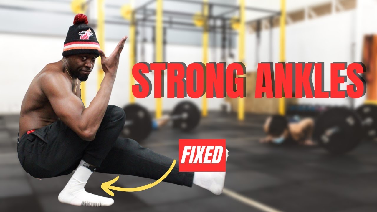 Build STRONG and PAIN FREE Ankles
