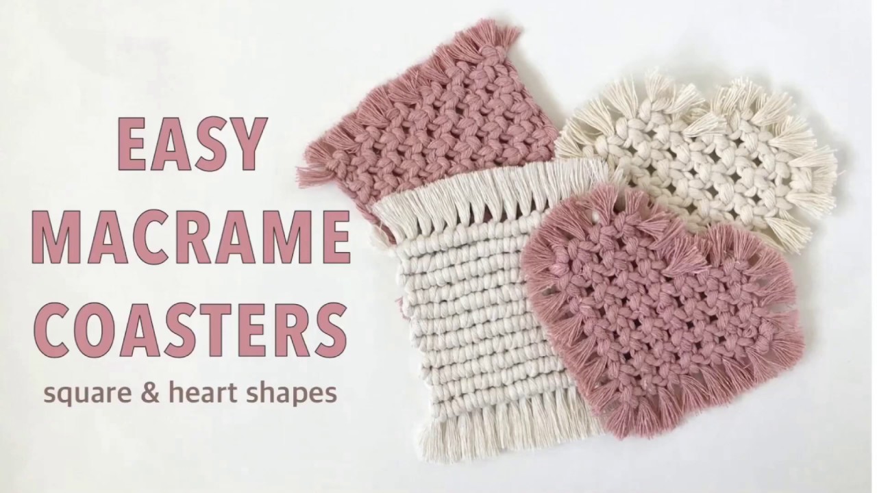 Easy Macrame Heart Shaped and Square Coasters