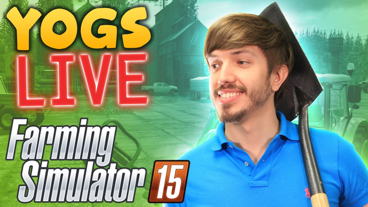 Farming Sim - 22nd March 2016!