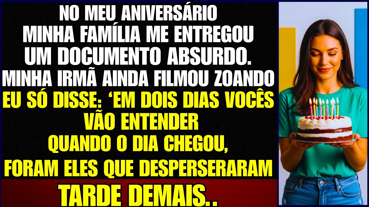 “No Meu Aniversário Eles Me Entregaram ISSO… E Dois Dias Depois Imploraram Perdão”