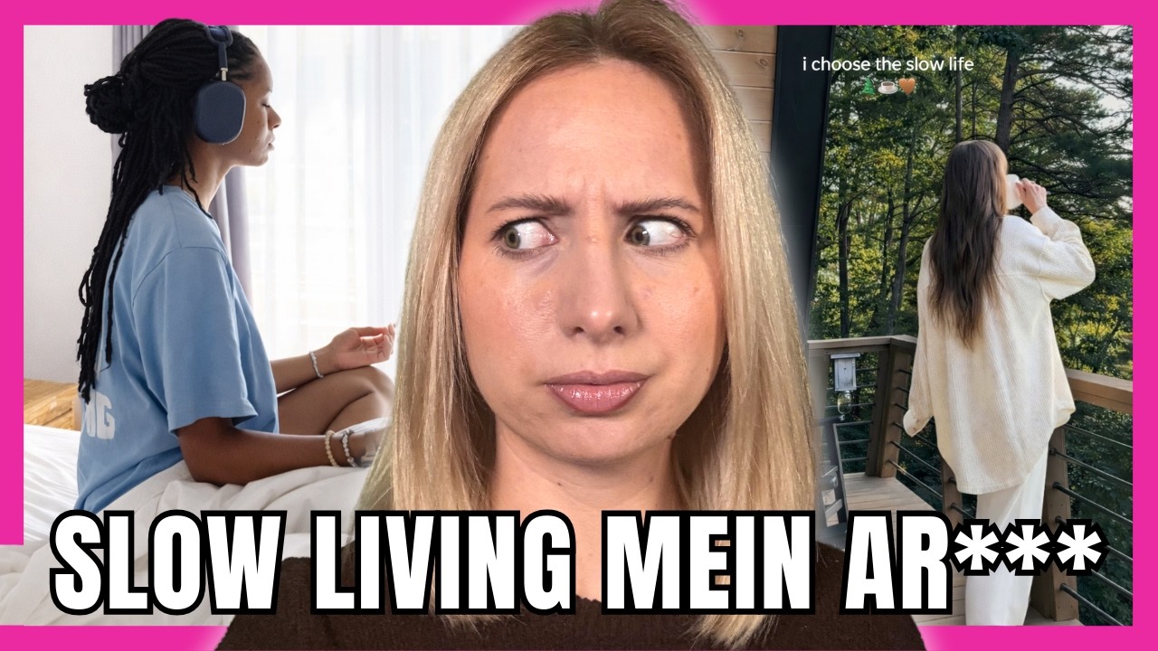 Slow Living ist die größte Lüge auf TikTok