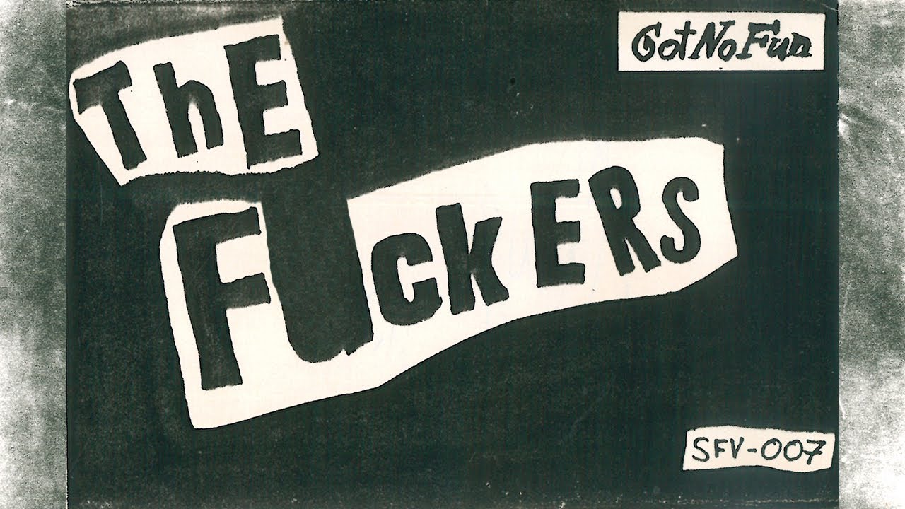 The F#ckers - Got No Fun [Full Demo Tape &middot; 1985] Punk