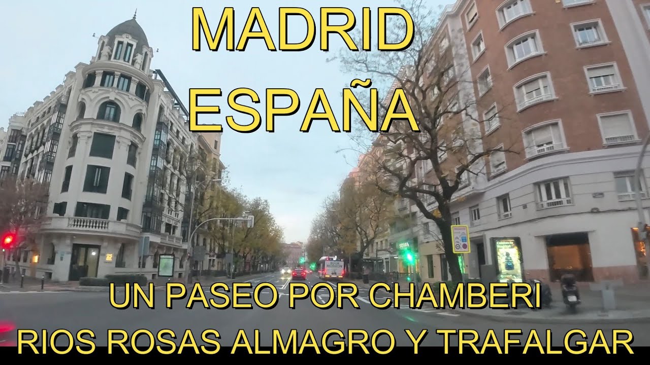 UN PASEO POR CHAMBERI MADRID ESPAÑA