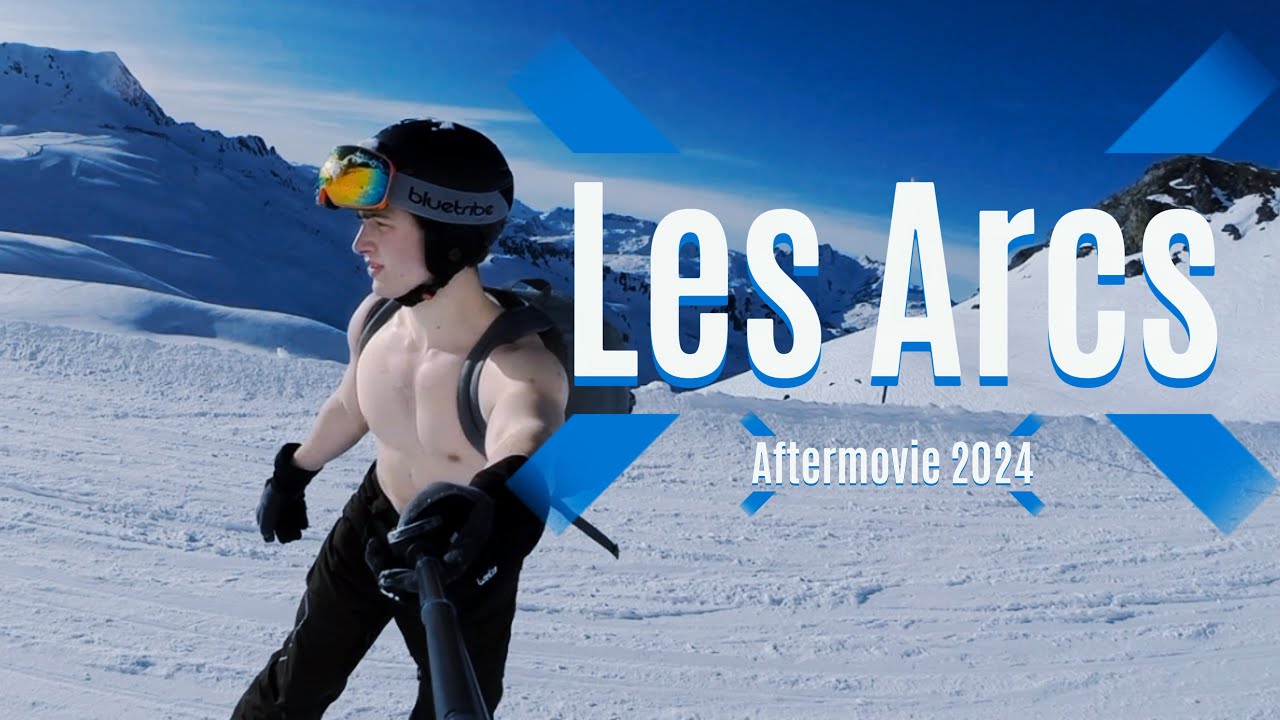 Les Arcs 1800 BEST APR&Egrave;S-SKI (AFTER MOVIE) yoonly