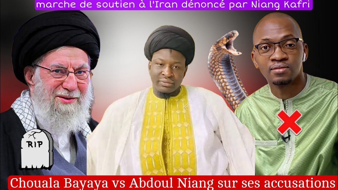 Chouala Bayaya répond à Abdoul Niang sur leur manifestation en soutien aux iraniens