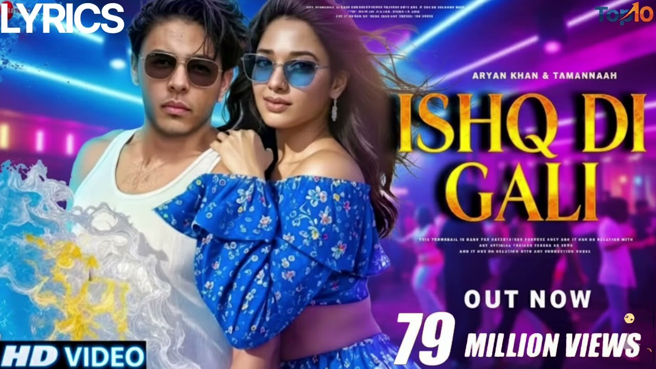 BEST ROMANTIC SONGS HINDI | ISHQ DI GALI | ARYAN KHAN | TAMANNA BHATIYA | LOVE | @Top10MusicStudio 