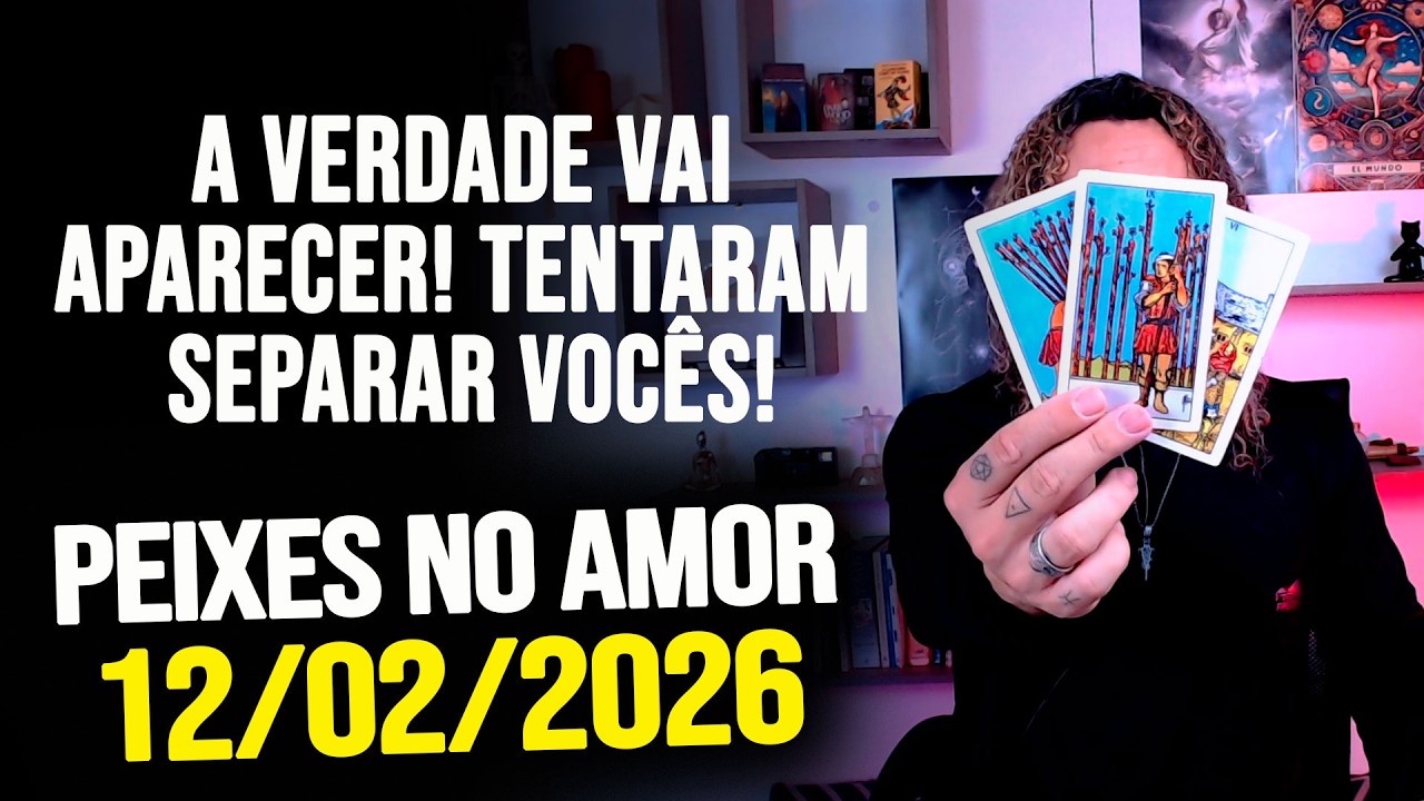 A VERDADE VAI APARECER! TENTARAM SEPARAR VOCÊS!!! PEIXES NO AMOR - QUINTA 12/02/2026 ❤️