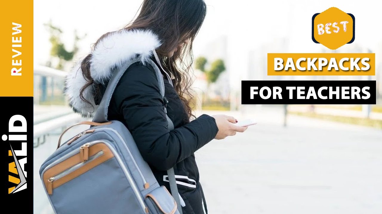 Top 5 Best Backpacks for Teachers