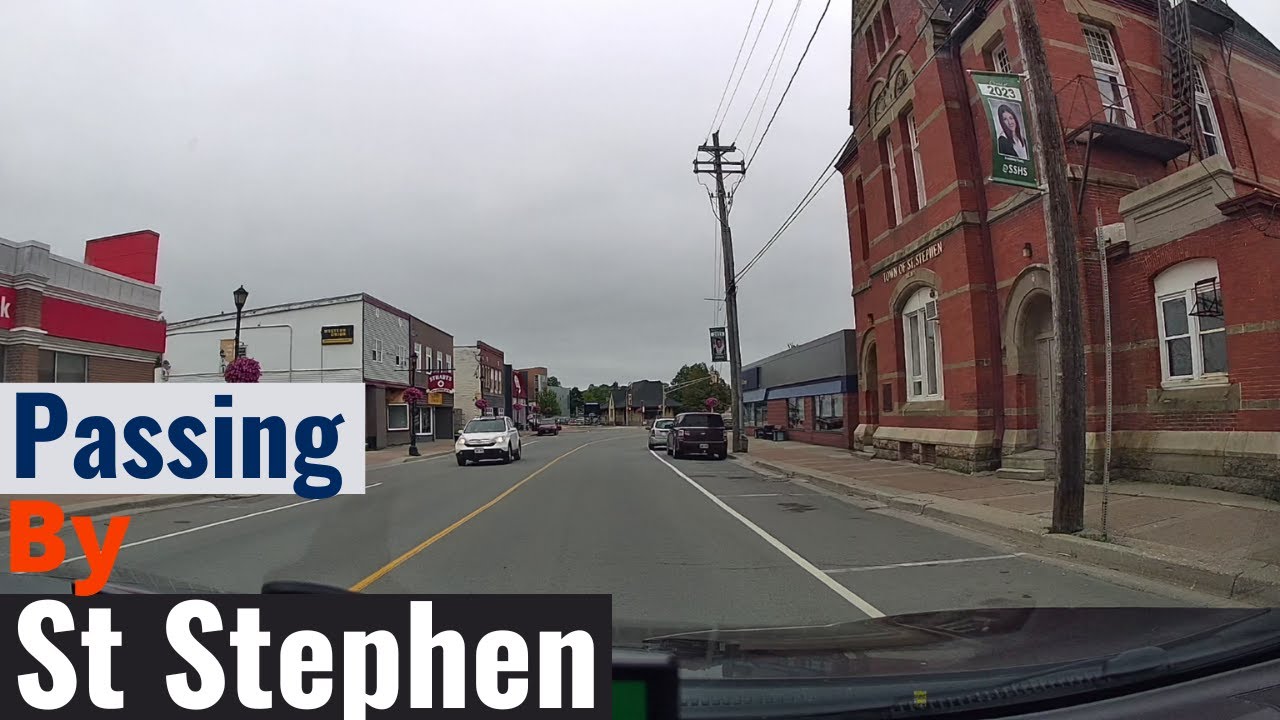 Driving through St Stephen, New Brunswick