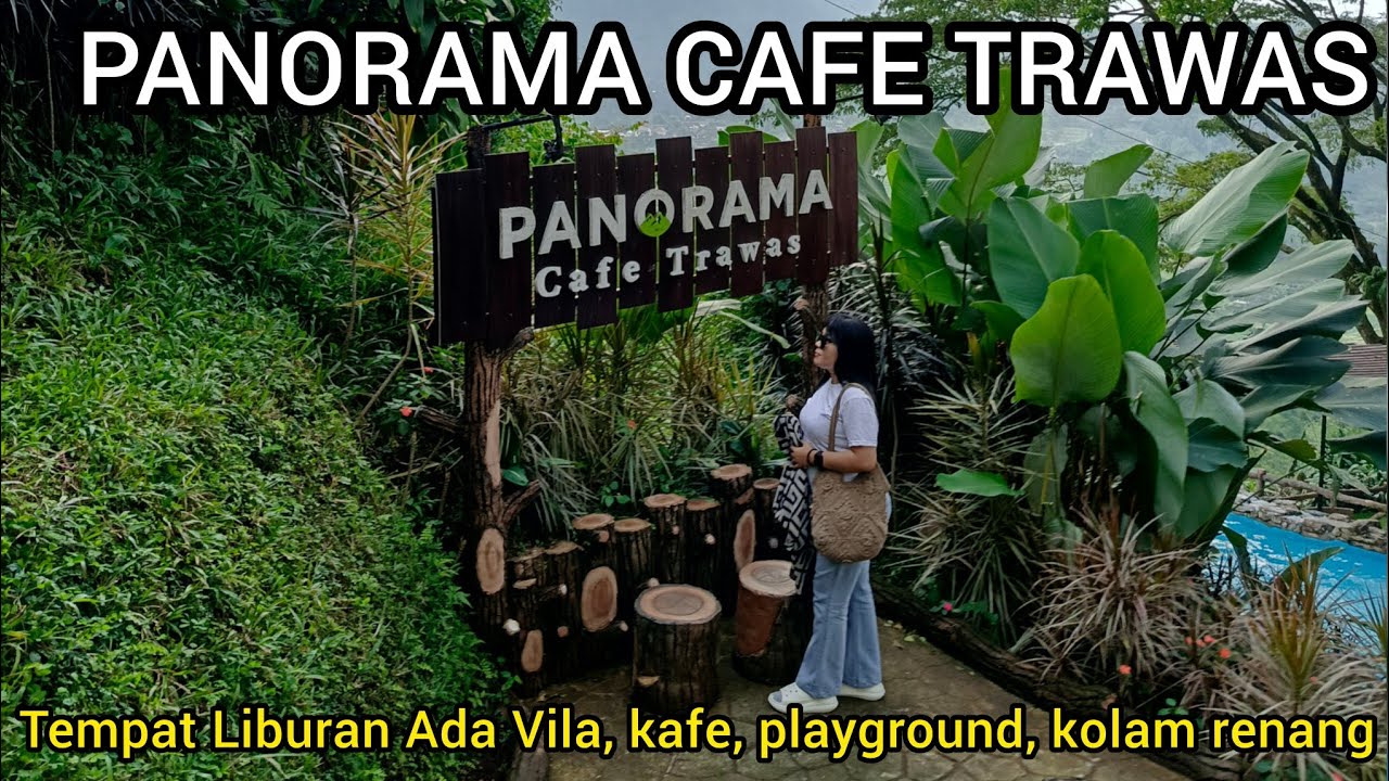 WISATA CAFE PANORAMA TRAWAS