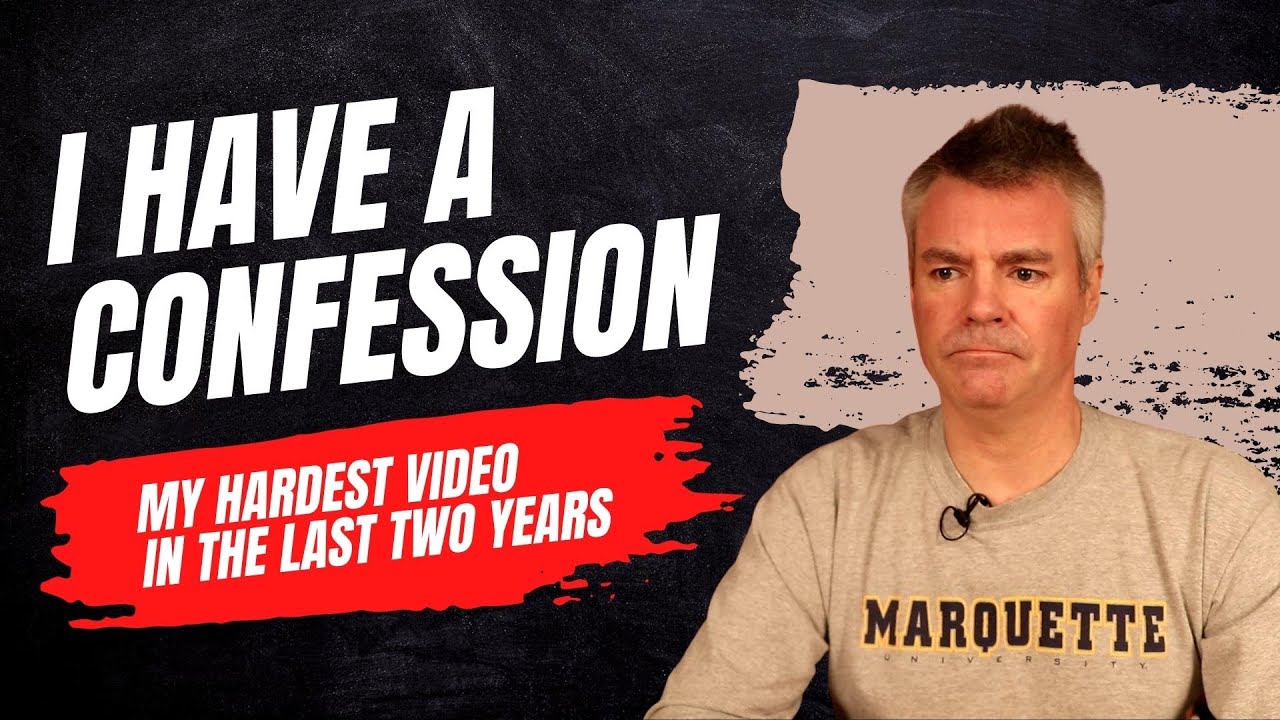 My Big Confession - The Toughest Video I've Done in Two Years
