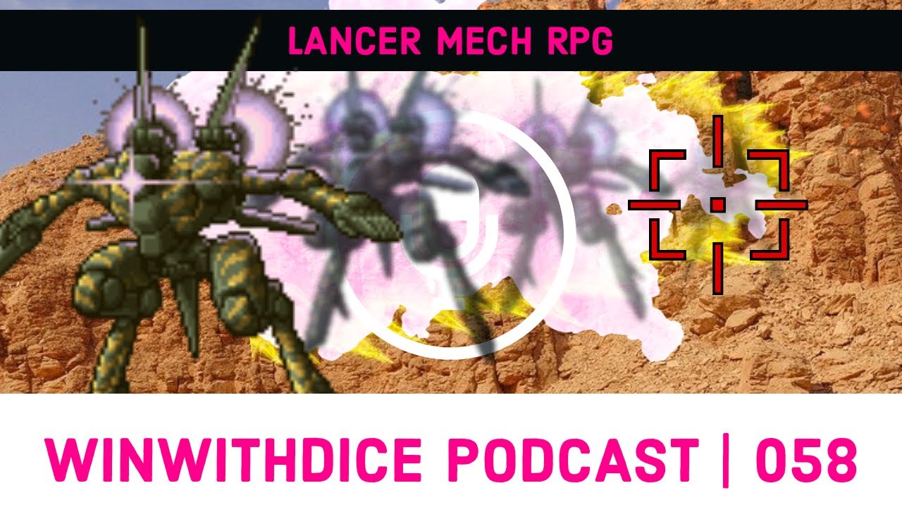Guest Interview With Celeste, Writer of Lancer NPC Guides || Win With Dice Podcast 058