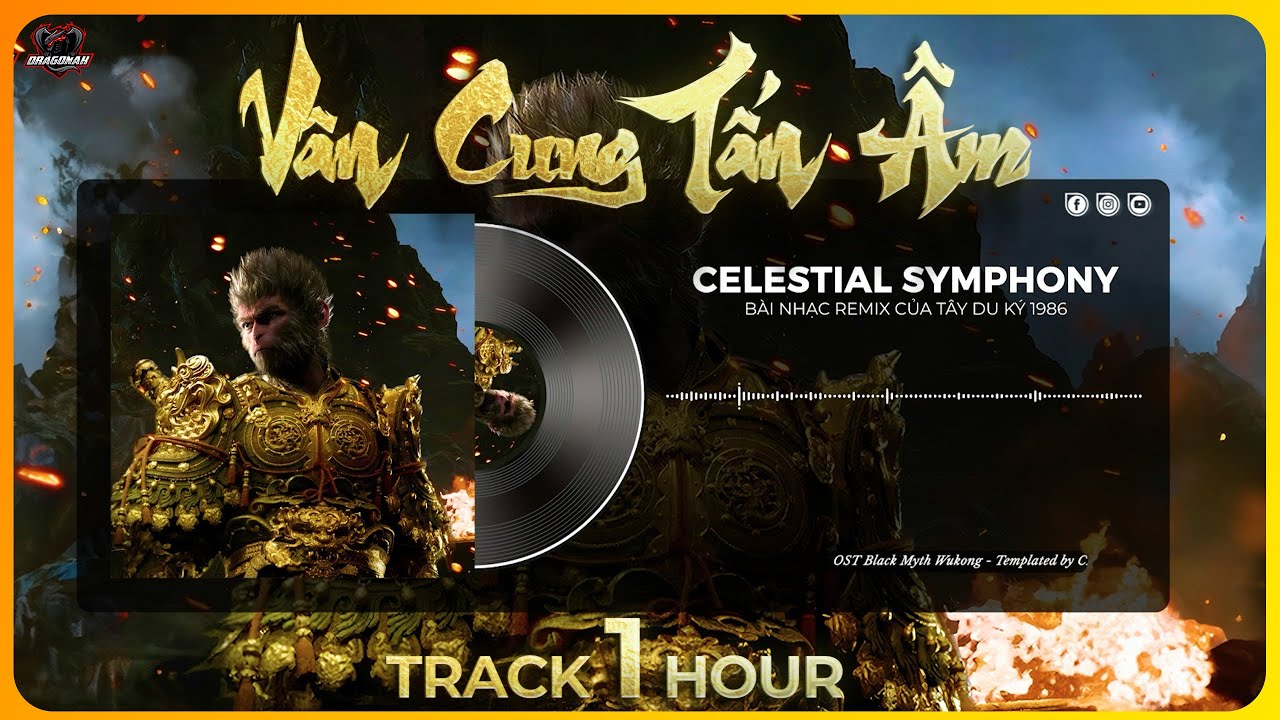 VÂN CUNG TẤN ÂM 1 HOUR - 云宫迅音 - CELESTIAL SYMPONY | TÂY DU KÍ REMIX | BLACK MYTH WUKONG [VIETSUB]