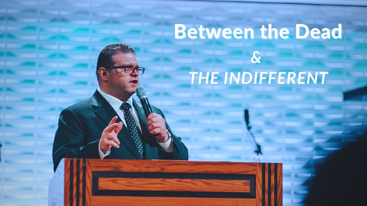 Between the Dead & the Indifferent - Evangelist Bobby Wade