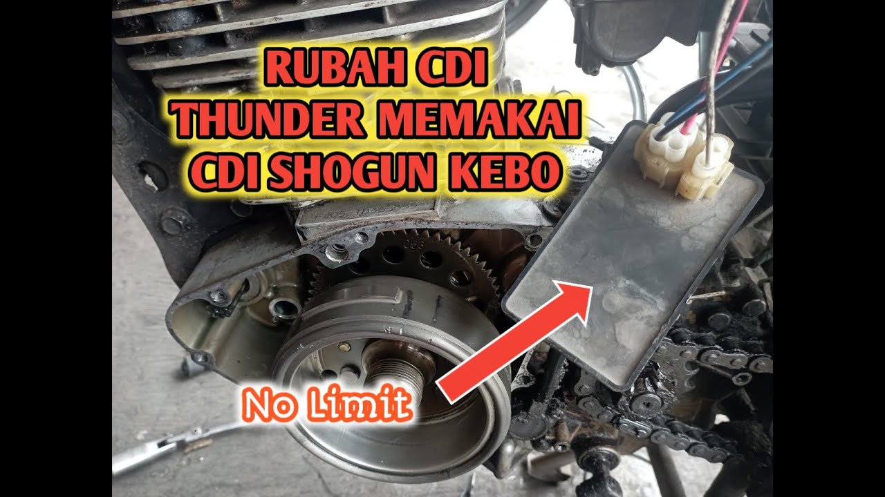 CARA RUBAH PENGAPIAN THUNDER MENGGUNAKAN CDI SHOGUN KEBO