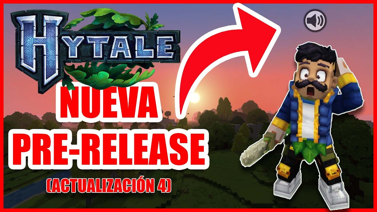 La PRE-RELEASE 1 de la ACTUALIZACIÓN 4 de HYTALE ya está aquí… y trae ESTO