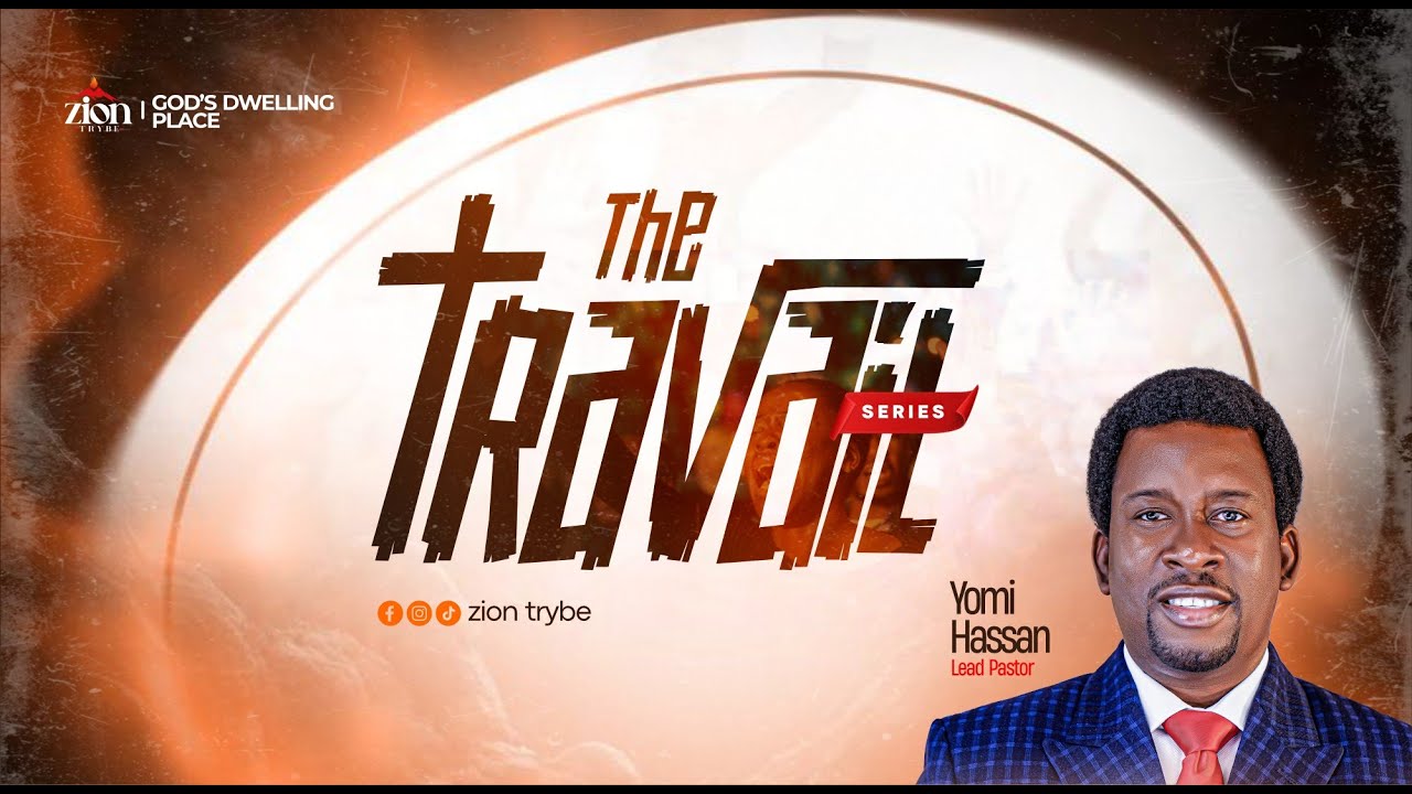 TRAVAIL | Birthing Your Prophetic Season // YOMI HASSAN // SUNDAY 11TH JANUARY // ZIONTRYBE SERVICE