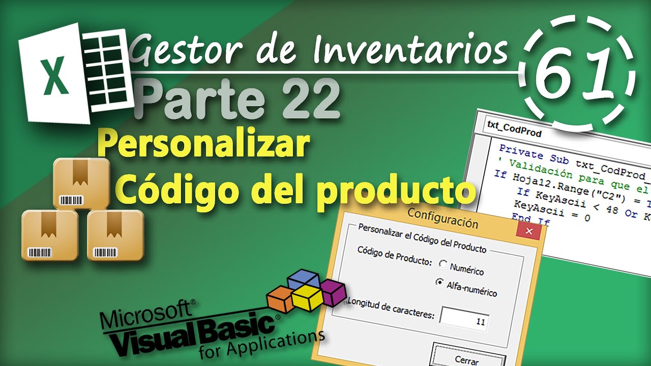Gestor de Inventarios Parte 22 | Personalizar Código del producto | VBA Excel 2013 #61