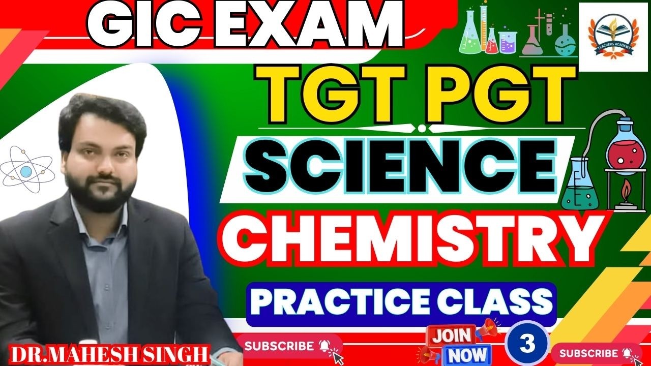 CHEMISTRY for UP GIC lecturer UP TGT PGT 2026 | Practice Set 3| TGT SCIENCE | BY TEACHERS ACADEMY