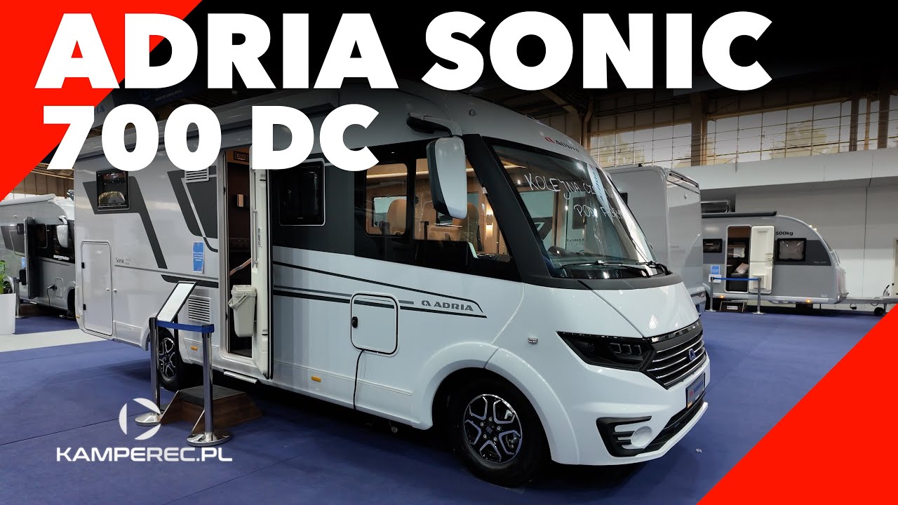 Kamper ADRIA SONIC 700 DC - Rewolucja w karawaningu?