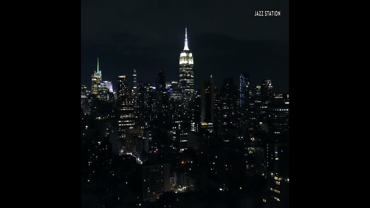New York Night Jazz - Relaxing Tender Piano Jazz Music - Soothing Jazz Music for Chill Out & Sleep