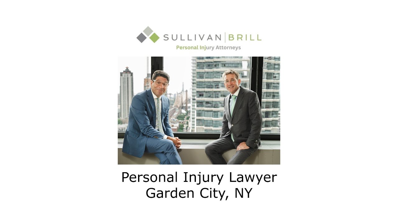 Personal Injury Lawyer Garden City, NY - Sullivan Brill Personal Injury Attorneys