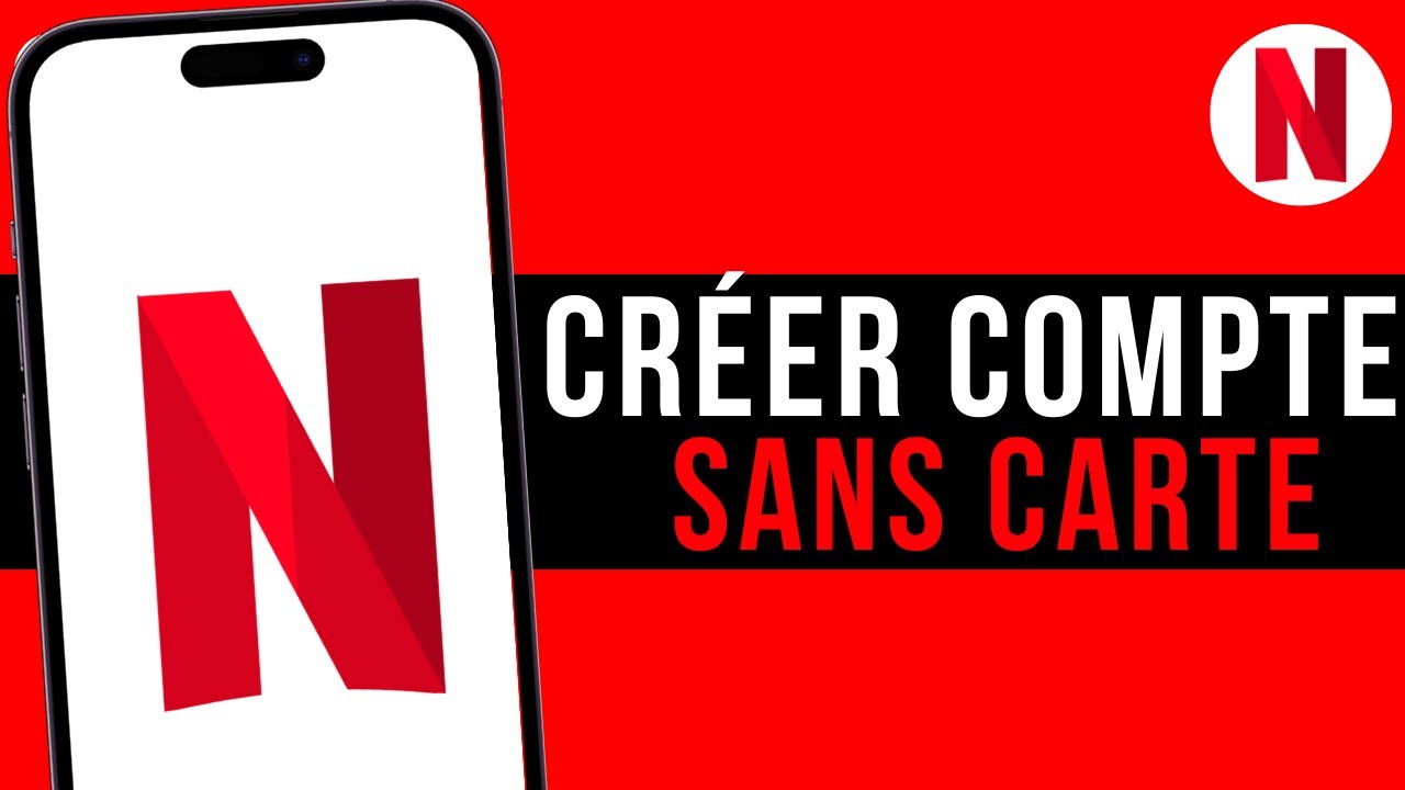 Comment Cr&eacute;er Un Compte Netflix Sans Carte De Cr&eacute;dit ( iOS & Android )