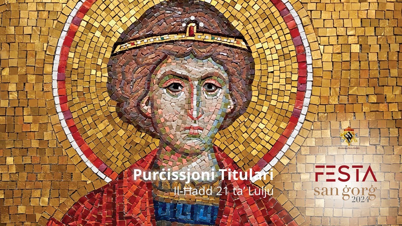 Purċissjoni Titulari Solenni ta' San Ġorġ Martri - 21.07.2024