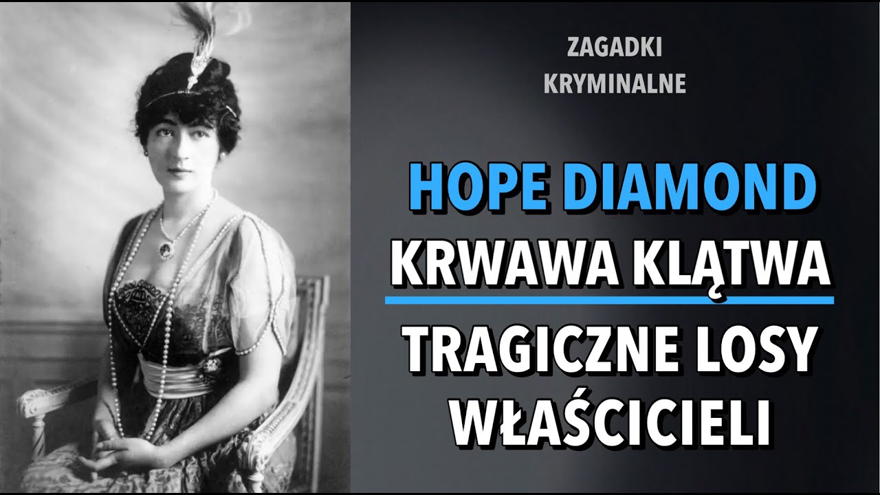 TAJEMNICA HOPE DIAMOND | KAROLINA ANNA