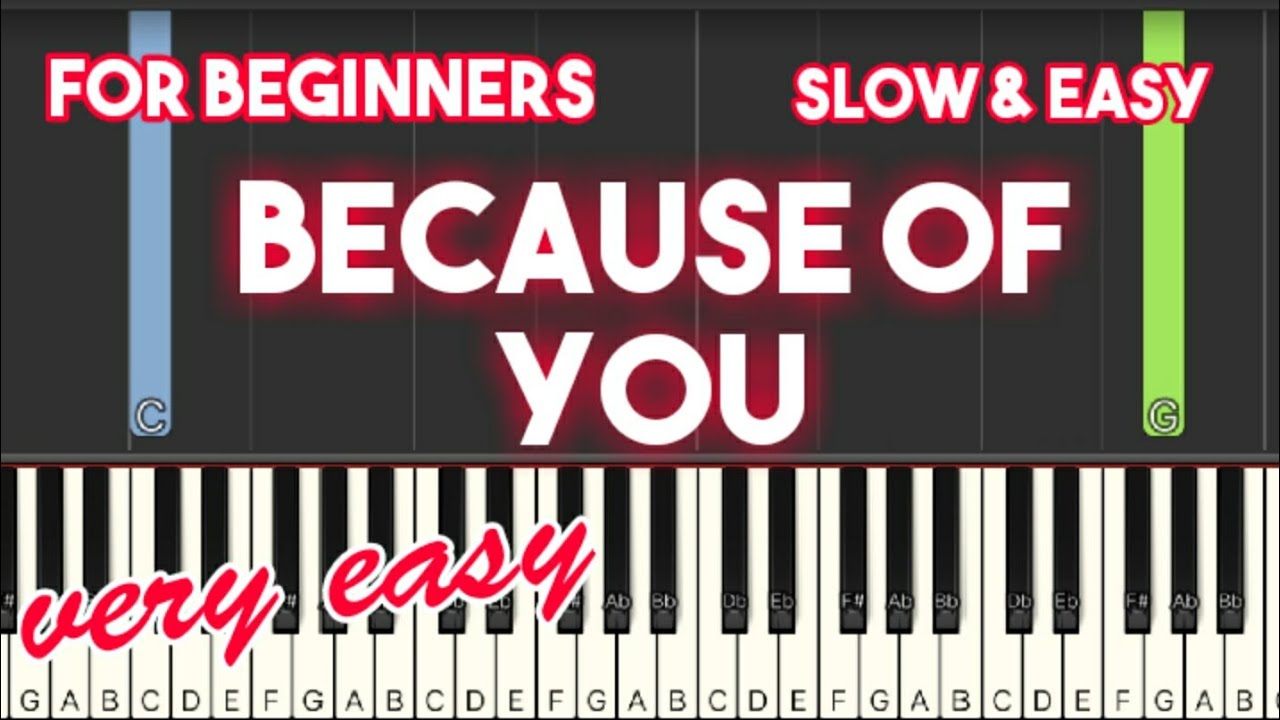 Because of you - Kelly Clarkson | Easy Piano tutorial