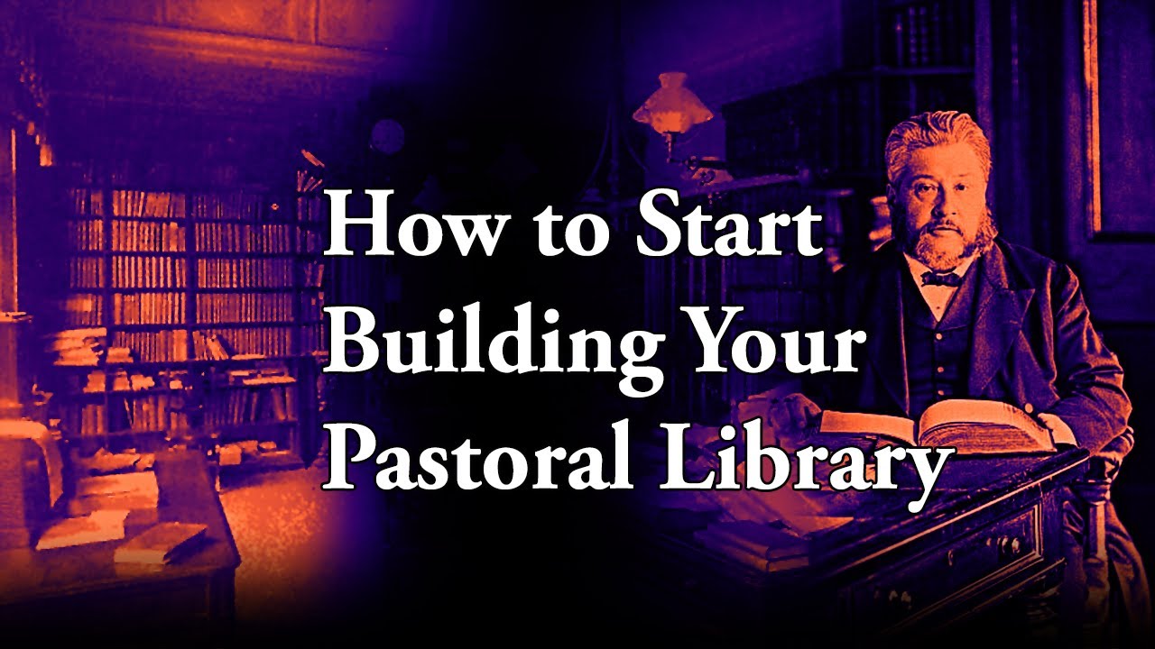 How to Start Building Your Pastoral Library - Use These Two Resources