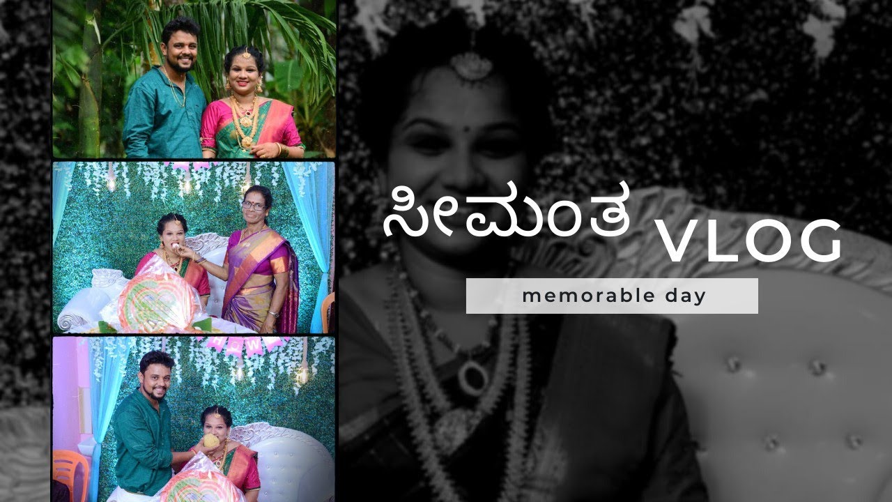 ಸೀಮಂತ VLOG||memorable day||lifetime|| 