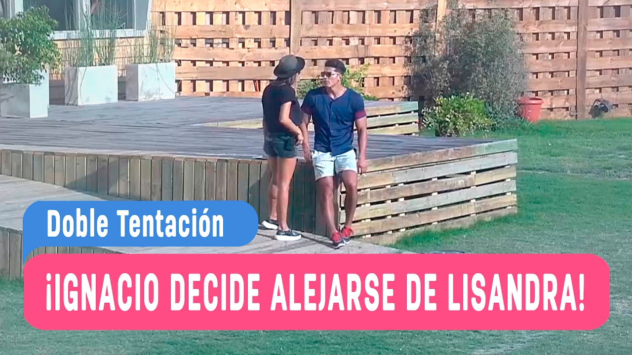 Doble Tentación - ¡Ignacio decide alejarse de Lisandra! / Capítulo 26