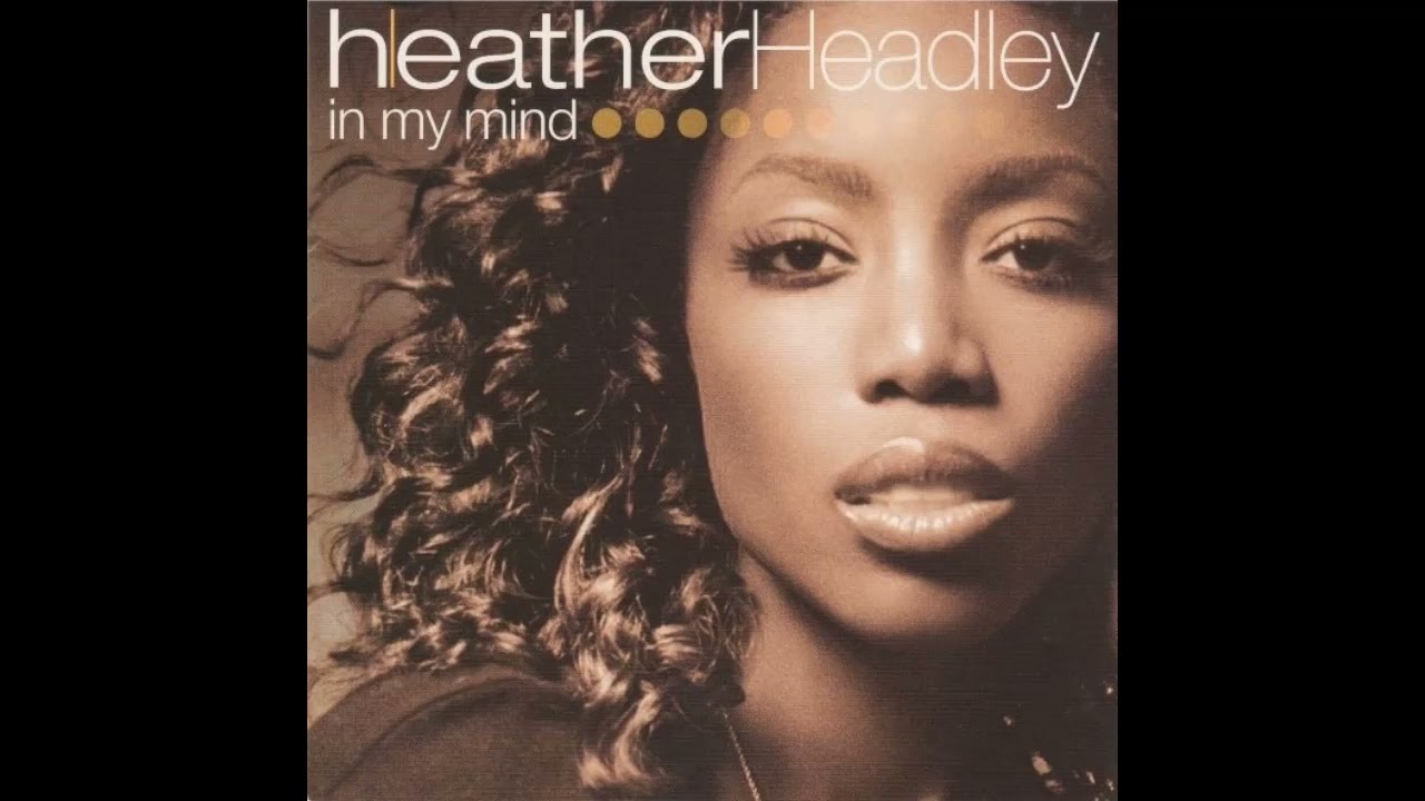 Heather Headley - Me Time