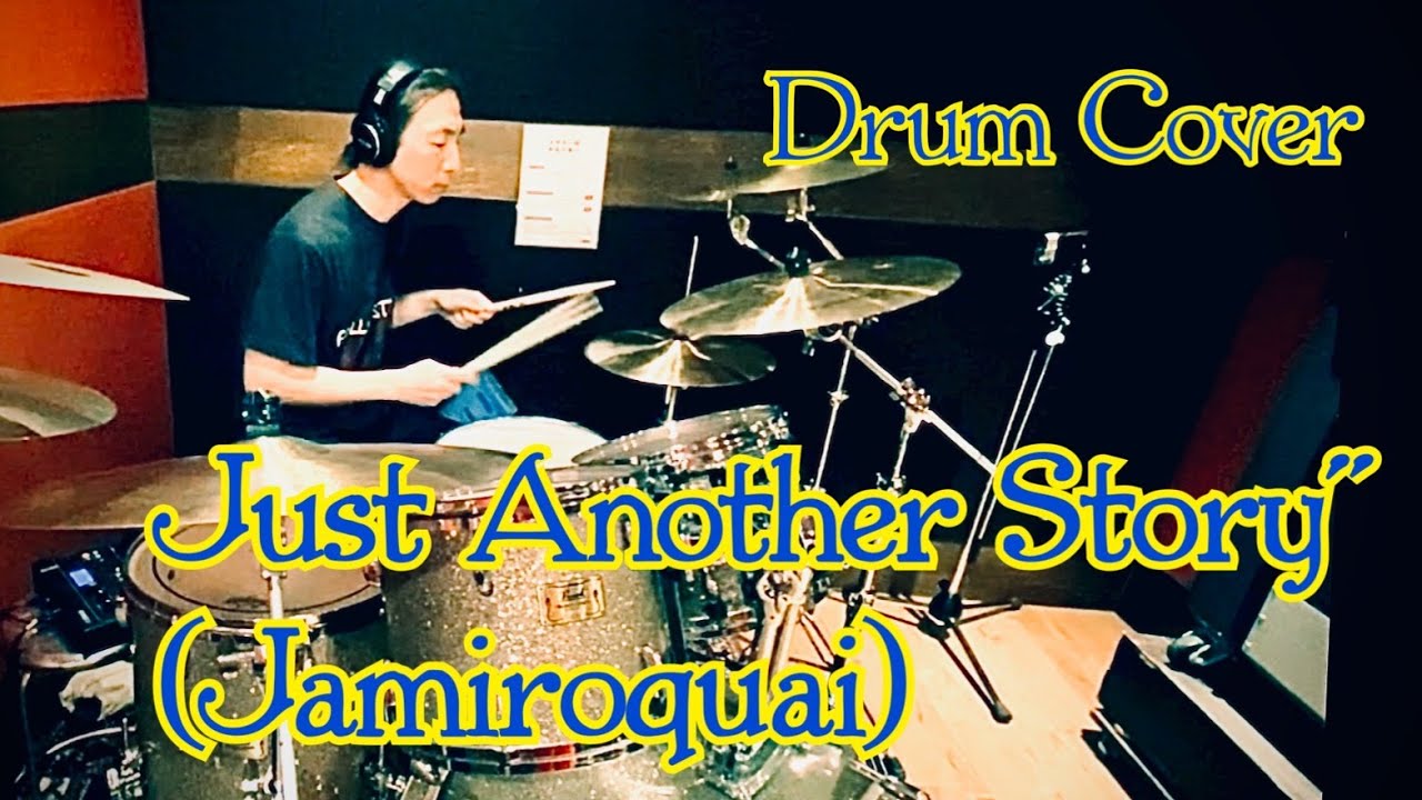 Just another story drum full cover (Jamiroquai)　叩いてみた