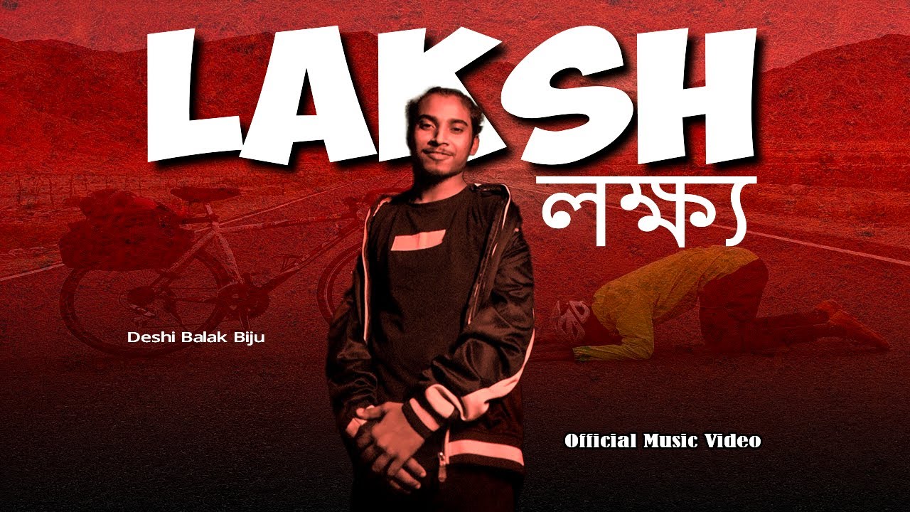 LAKSH - Deshi Balak Biju I Official Music Video I Goddy X Somu