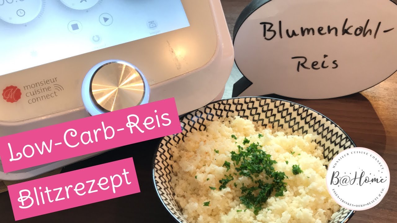 Low-Carb-Reis – Blumenkohlreis – Monsieur Cuisine Connect/Plus