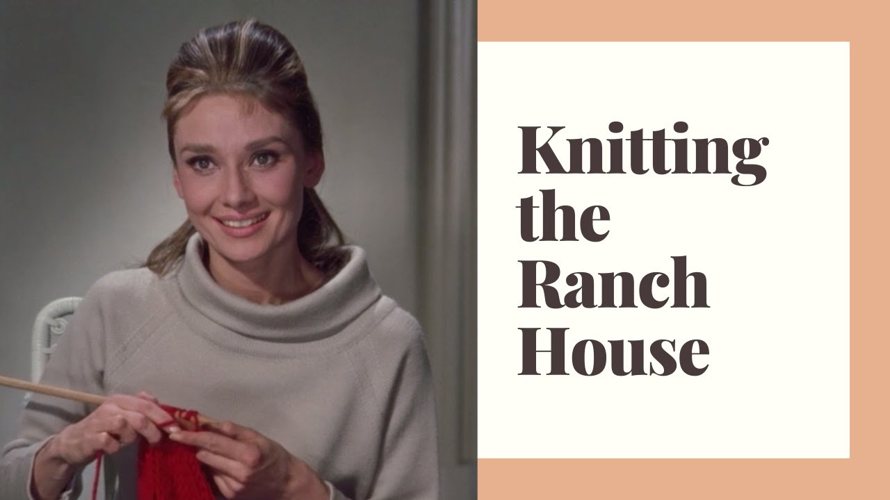 Knitting the Ranch House: Saturday Night at the Movies