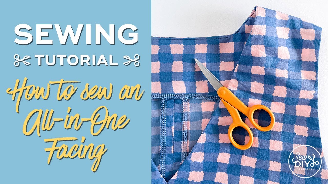How to Sew an All-In-One Facing (aka the burrito method)