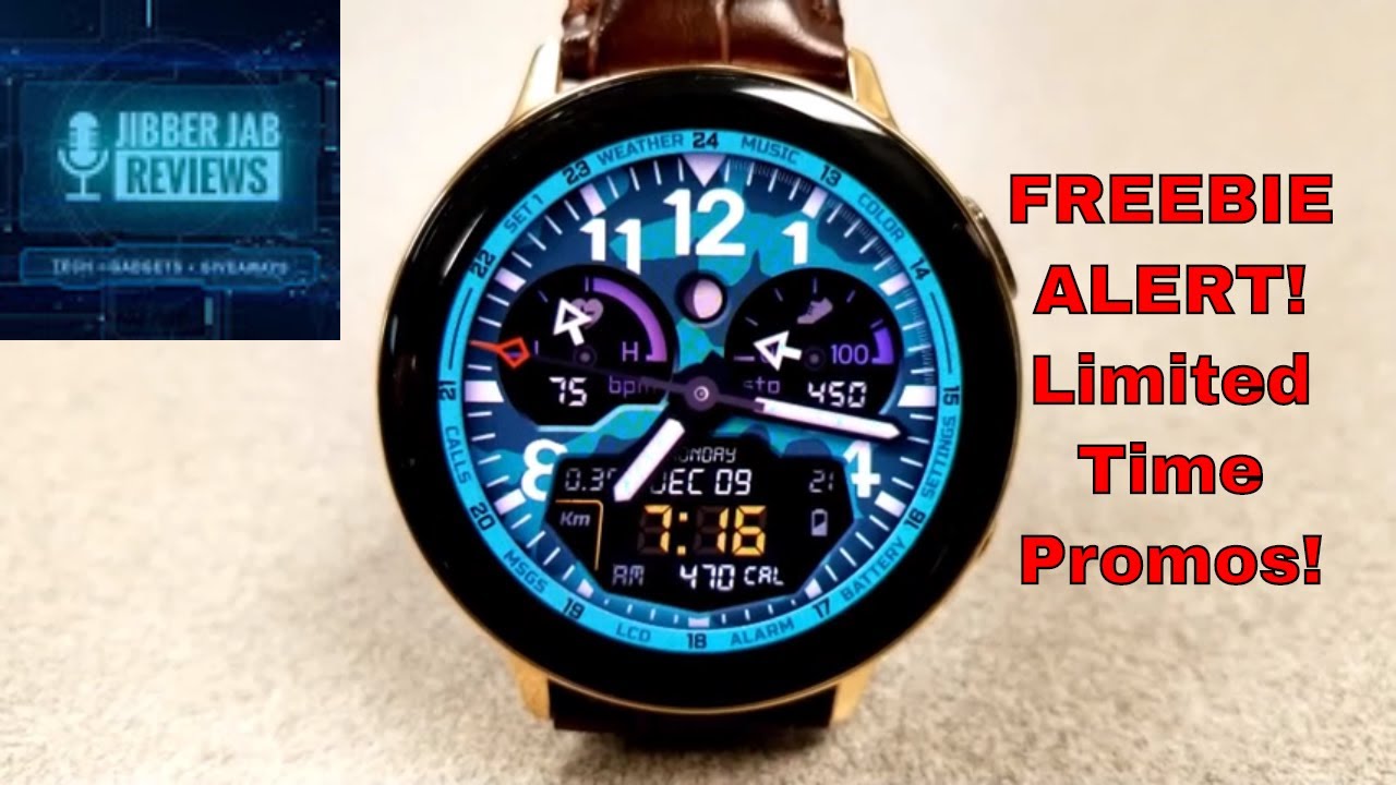 *FREEBIE ALERT!* Samsung Galaxy Watch Active 2/Galaxy Watch Faces - Limited Time Promos! Hurry!