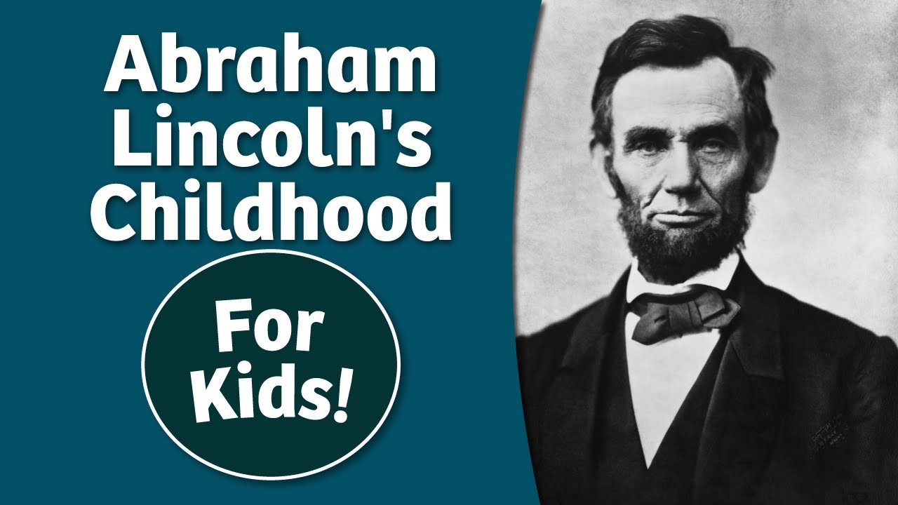 Abraham Lincoln's Childhood for Kids | Bedtime History