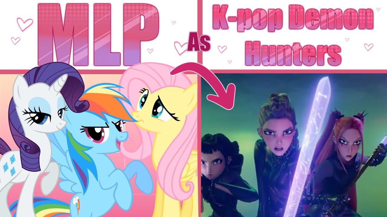 MLP Mane 6 as KPOP DEMON HUNTERS