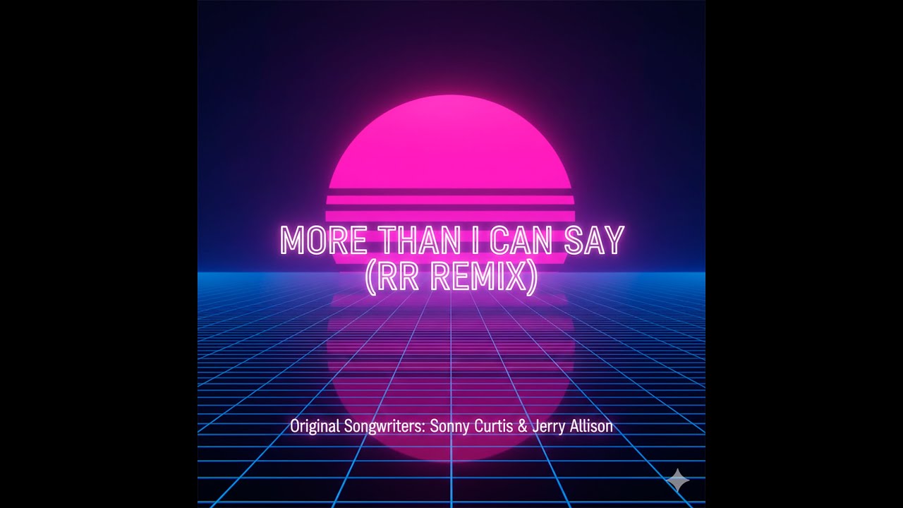 More Than I Can Say (RR Remix)