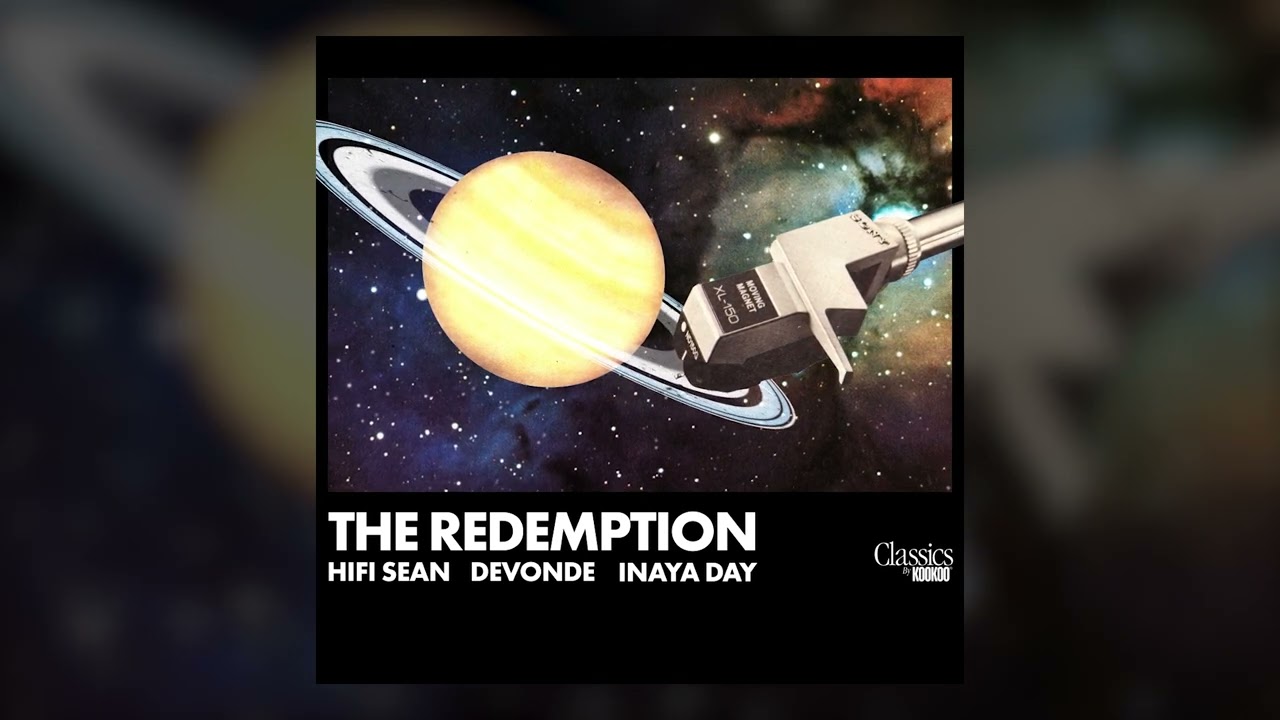 Hifi Sean, DeVonde, Inaya Day - The Redemption (Extended Version)